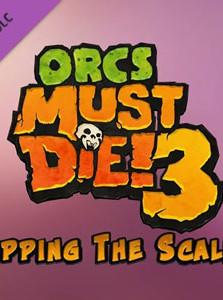 Orcs Must Die 3 Tipping the Scales Steam Global