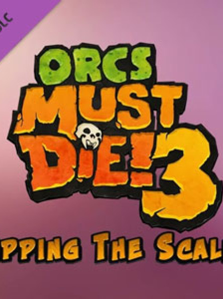 Orcs Must Die 3 Tipping the Scales Steam Global Orcs Must Die 3 Tipping the Scales Steam Global