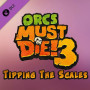 Orcs Must Die 3 Tipping the Scales Steam Global