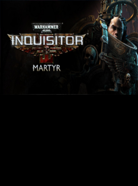 Warhammer 40,000: Inquisitor - Martyr Steam Key GLOBAL Warhammer 40,000: Inquisitor - Martyr Steam Key GLOBAL