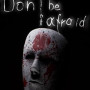Don't Be Afraid (PC) - Steam Key - GLOBAL
