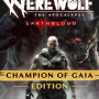 Werewolf: The Apocalypse — Earthblood | Champion of Gaia (PC) - Steam Key - GLOBAL
