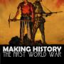 Making History: The First World War (PC) - Steam Key - GLOBAL