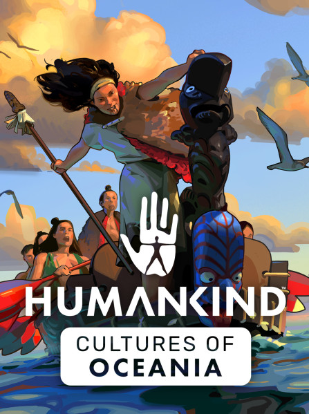 Humankind - Cultures of Oceania - Steam - Europe Humankind - Cultures of Oceania - Steam - Europe