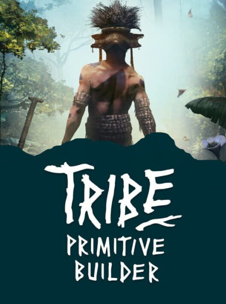 Tribe: Primitive Builder - Steam - Global Tribe: Primitive Builder - Steam - Global