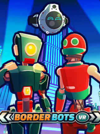 Border Bots VR (PC) - Steam Key - GLOBAL