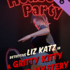 House Party: Detective Liz Katz in a Gritty Kitty Murder Mystery (PC) - Steam Key - GLOBAL House Party: Detective Liz Katz in a Gritty Kitty Murder Mystery (PC) - Steam Key - GLOBAL