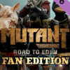 Mutant Year Zero: Road to Eden - Fan Edition Content (PC) - Steam Key - GLOBAL