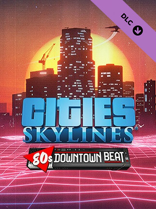 Cities: Skylines - 80's Downtown Beat (PC) - Steam Key - GLOBAL Cities: Skylines - 80's Downtown Beat (PC) - Steam Key - GLOBAL