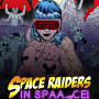 Space Raiders in Space (PC) - Steam Key - GLOBAL