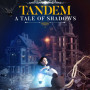 Tandem: A Tale of Shadows (PC) - Steam Key - RU/CIS