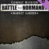 Combat Mission Battle for Normandy - Market Garden (PC) - Steam Key - GLOBAL