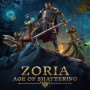 Zoria: Age of Shattering (PC) - Steam Key - GLOBAL