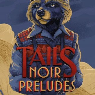 Tails Noir Preludes | Deluxe Edition (PC) - Steam Key - GLOBAL