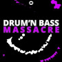 Drum'n'Bass Massacre (PC) - Steam Key - GLOBAL