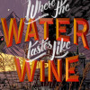 Where the Water Tastes Like Wine (PC) - Steam Key - EUROPE Where the Water Tastes Like Wine (PC) - Steam Key - EUROPE