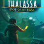 Thalassa: Edge of the Abyss (PC) - Steam Key - GLOBAL