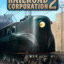Railroad Corporation 2 (PC) - Steam Key - GLOBAL