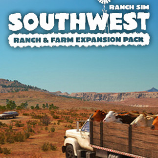 Ranch Simulator: Southwest Ranch & Farm Expansion Pack (PC) - Steam Key - GLOBAL