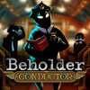 Beholder: Conductor (PC) - Steam Key - GLOBAL Beholder: Conductor (PC) - Steam Key - GLOBAL