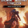 Daemon x Machina: Titanic Scion | Digital Deluxe Edition (PC) - Steam Key - GLOBAL Daemon x Machina: Titanic Scion | Digital Deluxe Edition (PC) - Steam Key - GLOBAL