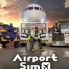 AirportSim - Xbox Series X Key UNITED STATES