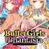 Bullet Girls Phantasia | Deluxe Edition (PC) - Steam Key ROW