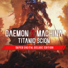 Daemon x Machina: Titanic Scion | Super Digital Deluxe Edition - Xbox Series X Key UNITED STATES