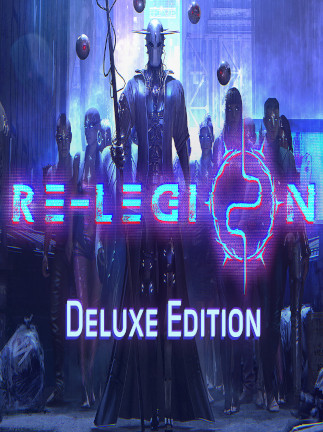 Re-Legion | Digital Deluxe Edition (PC) - Steam Key RU+CIS