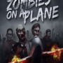 Zombies On A Plane | Deluxe (PC) - Steam Key RU/CIS
