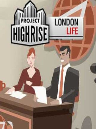 Project Highrise: London Life Steam Key - ROW