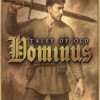 Tales of Old: Dominus (PC) - Steam Key Turkey/India