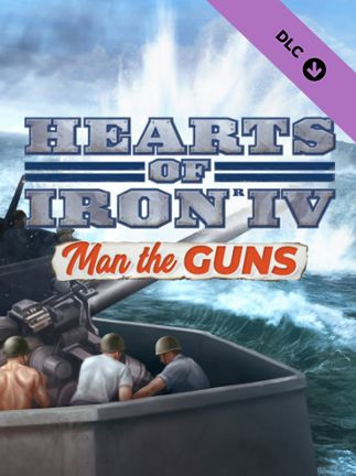 Expansion - Hearts of Iron IV: Man the Guns Steam Key - ROW