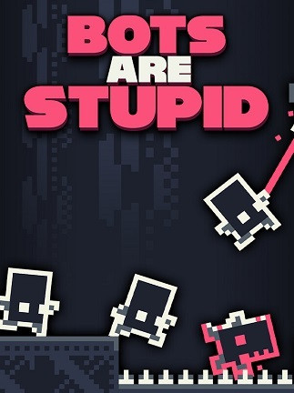 Bots Are Stupid (PC) - Steam Key CHINA
