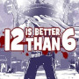 12 is Better Than 6 Steam Key - GLOBAL - Russian Language