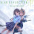 BLUE REFLECTION: Second Light | Digital Deluxe Edition (PC) - Steam Key - ROW