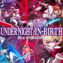 Under Night In-Birth II Sys:Celes (PC) - Steam Key GLOBAL - Chinese Language