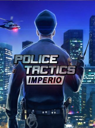 Police Tactics: Imperio Steam Key - ASIA
