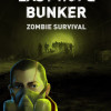 Last Hope Bunker: Zombie Survival (PC) - Steam Key - GLOBAL - Russian Language